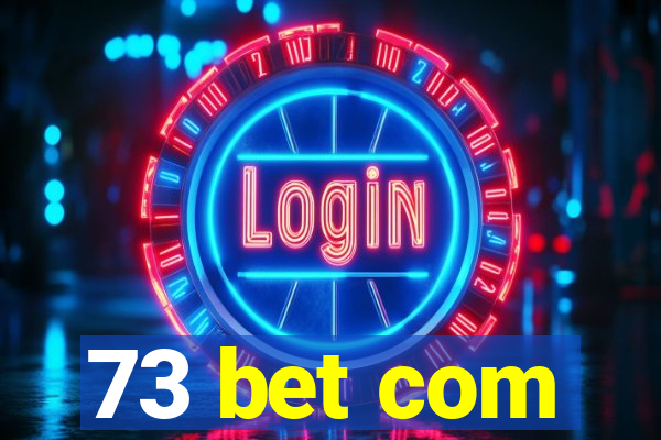 73 bet com